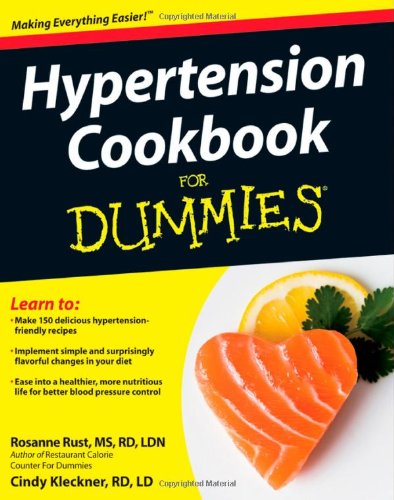 Hypertension Cookbook For Dummies 1st Edition Rosanne Rust Cynthia Kleckner
