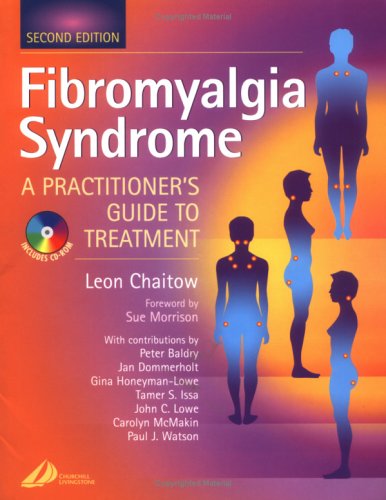 Fibromyalgia Syndrome A Practitioners Guide To Treatment 2e 2nd Edition Leon Chaitow Nd Do Uk