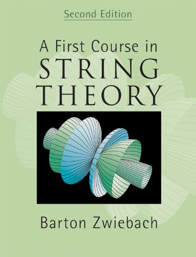 A First Course In String Theory 2nd Edition 2nd Barton Zwiebach