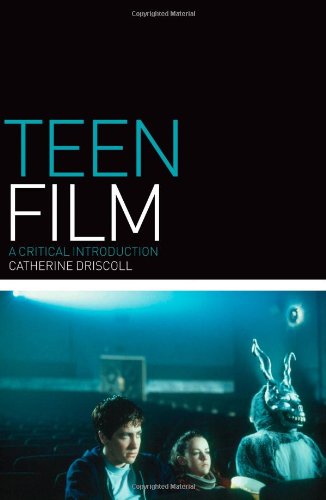 Teen Film A Critical Introduction Catherine Driscoll