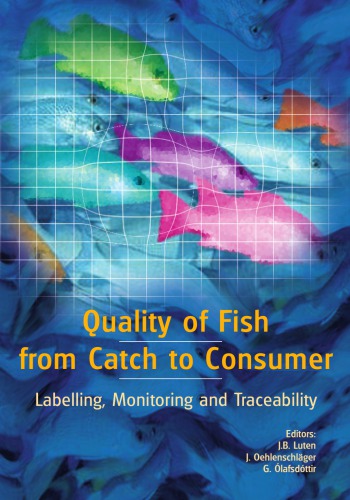 Quality Of Fish From Catch To Consumer J B Luten J Oehlenschlager