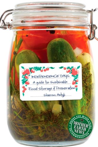 Independence Days First Edition Sharon Astyk