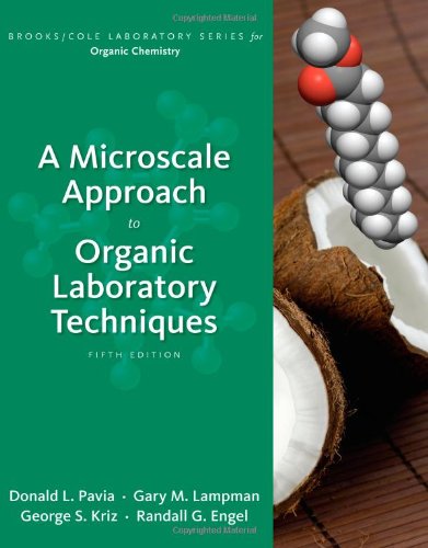 A Microscale Approach To Organic Laboratory Techniques 5th Edition Donald L Pavia
