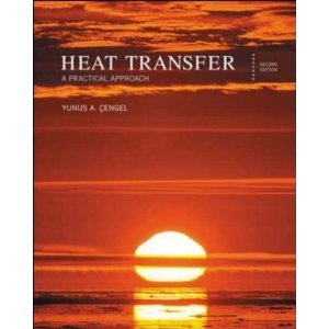 Heat Transfer A Practical Approach 2nd Edition Yunus A Cengel
