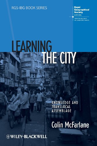 Learning The City Knowledge And Translocal Assemblage 1st Edition Colin Mcfarlane