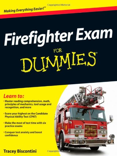 Firefighter Exam For Dummies 1st Edition Stacy L Bell Lindsay Rock