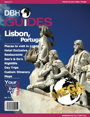 Lisbon Portugal City Travel Guide 2013 Attractions Restaurants And More David Hoffmann