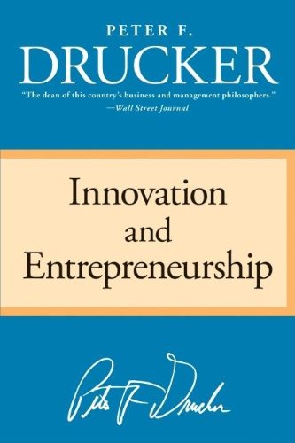 Innovation And Entrepreneurship Reprint Peter F Drucker