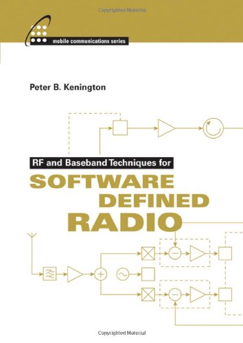 Rf And Baseband Techniques For Software Defined Radio Peter Kenington
