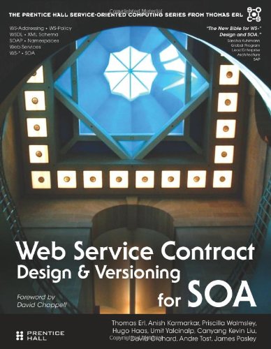 Web Service Contract Design And Versioning For Soa 1st Edition Thomas Erl