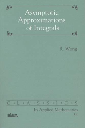Asymptotic Approximation Of Integrals R Wong