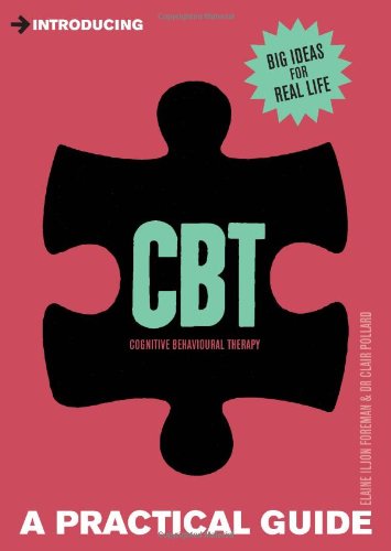 Introducing Cognitive Behavioural Therapy Elaine Iljon Foreman