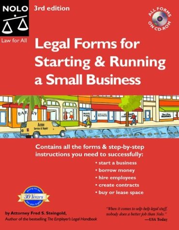 Legal Forms For Starting Running A Small Business Fred S Steingold
