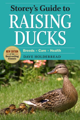 Storeys Guide To Raising Ducks 2nd Edition 2nd Edition Dave Holderread