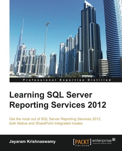 Learning Sql Server Reporting Services 2012 Jayaram Krishnaswamy