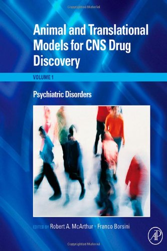 Animal And Translational Models For Cns Drug Discovery Volume 13 1st Edition Robert A Mcarthur