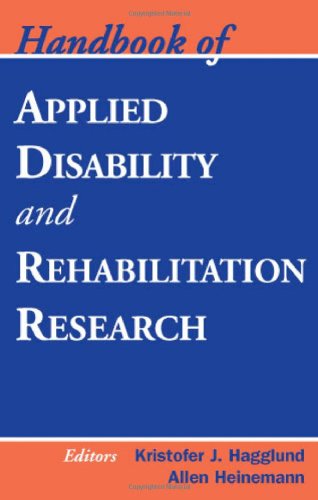 Handbook Of Applied Disability And Rehabilitation Research 1st Edition Kristofer J Hagglund Phd Abpp