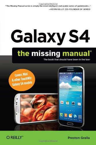 Galaxy S4 The Missing Manual Preston Gralla