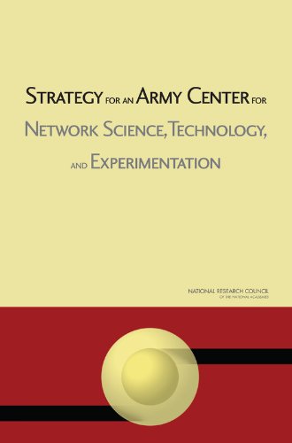 Strategy For An Army Center For Network Science Technology And Experimentation National Research Council