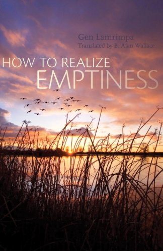 How To Realize Emptiness 2nd Edition Gen Lamrimpa B Alan Wallace