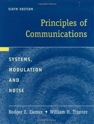 Principles Of Communications 6th Rodger E Ziemer William H Tranter
