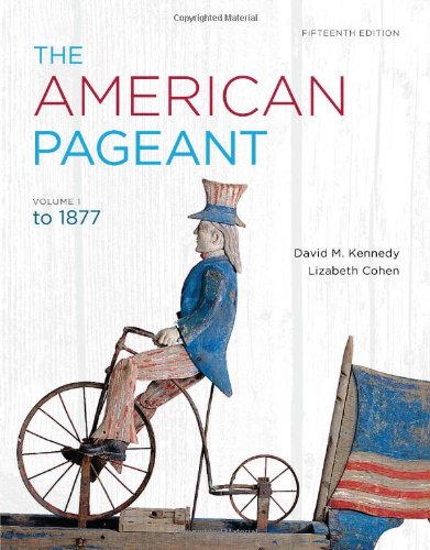 The American Pageant Volume 1 15th Edition David M Kennedy