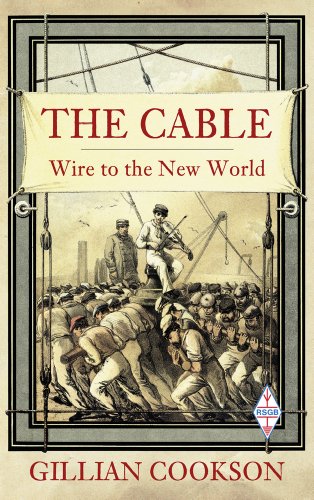 The Cable Wire To The New World Reprint Gillian Cookson