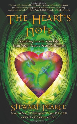 The Hearts Note Sounding Love In Your Life From Your Hearts Secret Chamber Stewart Pearce
