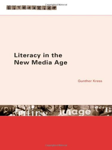 Literacy In The New Media Age Gunther Kress