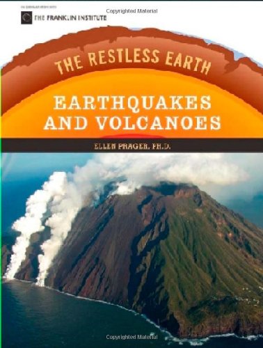 Earthquakes And Volcanoes 1st Edition Ellen Prager