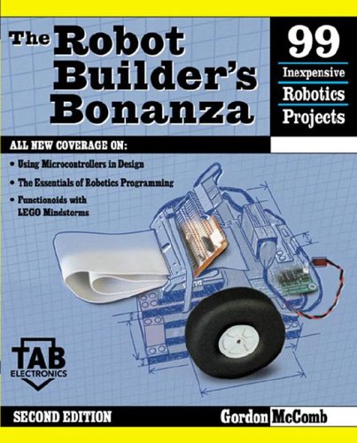 The Robot Builders Bonanza Gordon Mccomb