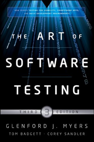 The Art Of Software Testing 3rd Edition Glenford J Myers Corey Sandler