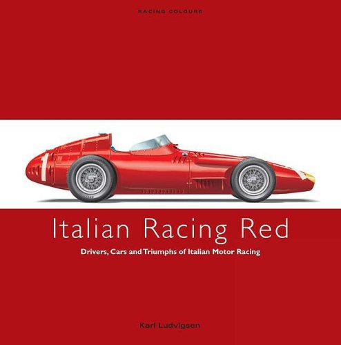 Racing Colours Italian Racing Red First Edition Karl Ludvigsen