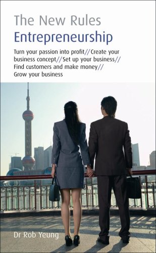 Entrepreneurship The New Rules Rob Yeung