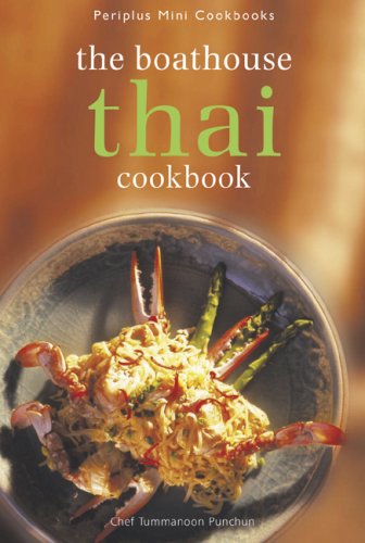 Boathouse Thai Cookbook Tummanoon Punchun