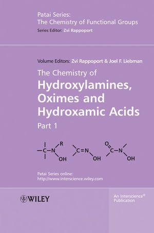 The Chemistry Of Hydroxylamines Oximes And Hydroxamic Acids In 2 Part 1st Edition Zvi Rappoport