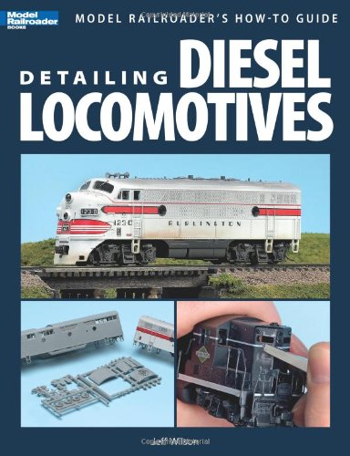 Detailing Diesel Locomotives Jeff Wilson