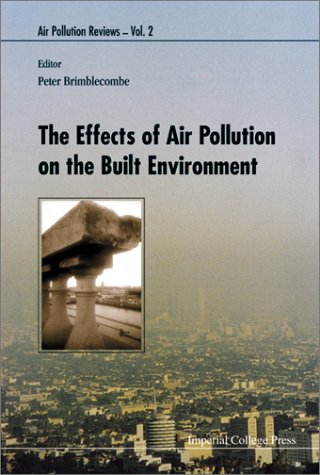The Effects Of Air Pollution On The Built Environment 1st Peter Brimblecombe