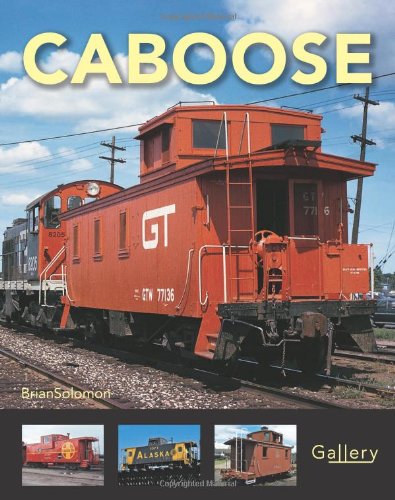 Caboose First Brian Solomon