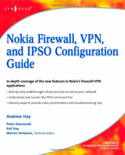 Nokia Firewall Vpn And Ipso Configuration Guide 1st Edition Andrew Hay