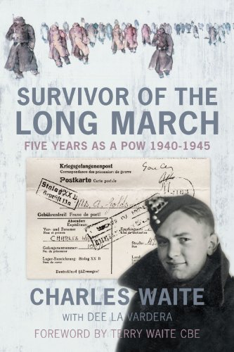 Survivor Of The Long March Five Years As A Pow 19401945 Dee La Vardera