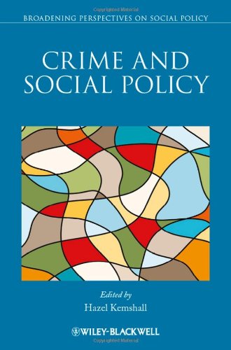 Crime And Social Policy 1st Edition Hazel Kemshall