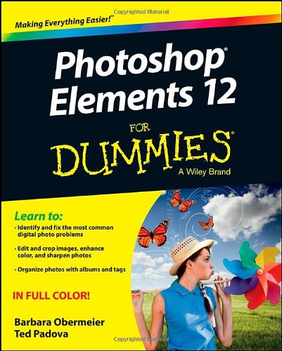 Photoshop Elements 12 For Dummies 1st Edition Barbara Obermeier