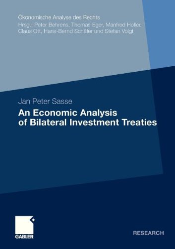 An Economic Analysis Of Bilateral Investment Treaties 2011th Edition Jan Peter Sasse