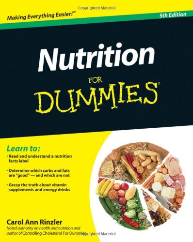 Nutrition For Dummies 5th Edition Carol Ann Rinzler