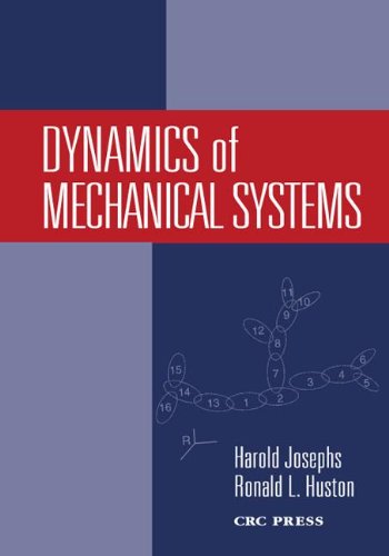 Dynamics Of Mechanical Systems 1st Edition Harold Josephs Ronald Huston