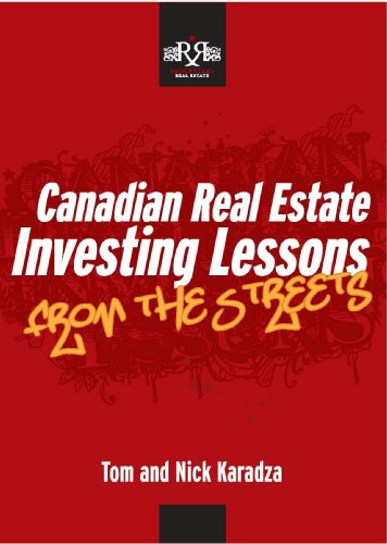 Canadian Real Estate Investing Lessons From The Streetsquot Tom Karadza