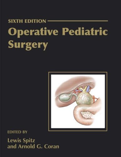 Operative Pediatric Surgery 6ed 6th Edition Lewis Spitz Arnold Coran