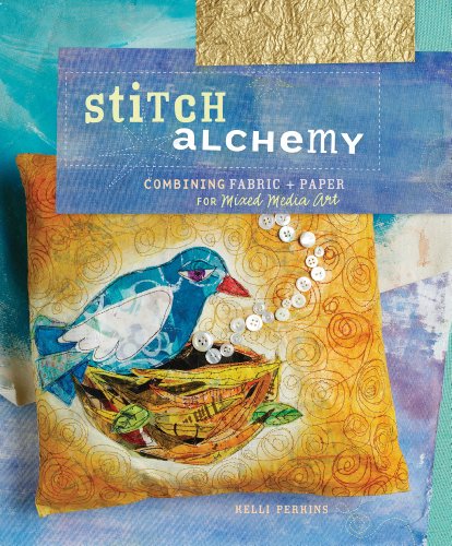 Stitch Alchemy Kelli Perkins