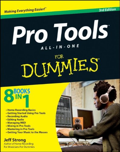 Pro Tools Allinone For Dummies 3rd Edition Jeff Strong